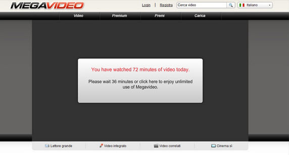 Blocco 72 minuti Megavideo